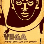 cover: Vega - Jo'Berg's Theme (Que Viva Chango)