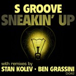 cover: S Groove - Sneakin Up