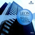 cover: Leon|Dj Ruggero - Shake Crazy Horse