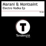 cover: Marani|Montsaint - Electro Vodka EP