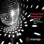 cover: Totem Pole - Discolexia (Barry Dempsey mix)