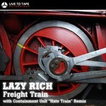 cover: Lazy Rich - Freight Train