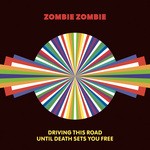 cover: Zombie Zombie - Driving This Road Until Death Sets You Free