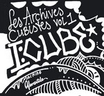 cover: I Cube - Les Archives Cubistes Vol. 1