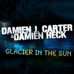 cover: Damien J Carter & Damien Heck - Glacier In The Sun