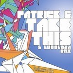 cover: Patrick G - Take This