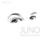 cover: Invisible Sounds - Juno