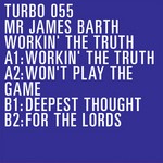 cover: Mr James Barth - Workin' The Truth EP