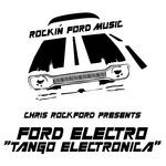 cover: Rockford, Chris|Ford Electro - Chris Rockford Presents Ford Electro