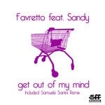 cover: Favretto|Sandy - Get Out Of My Mind