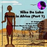 cover: Niko De Luka - Alone In Africa Part 1 (includes DJ D & Arnaud D mixes)