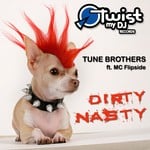 cover: Mc Flipside|Tune Brothers - Dirty Nasty