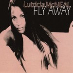 cover: Lutricia Mcneal - Fly Away