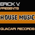 cover: Erick V - House Music