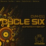 cover: Cycle Six - Superstition EP