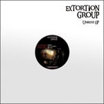 cover: Extortion Group - Unrest EP