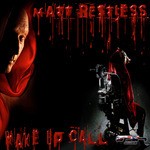 cover: Matt Restless - Wake Up Call