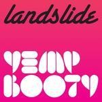 cover: Landslide - Yemp Booty