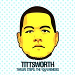 cover: Tittsworth - 12 Steps (remixes)