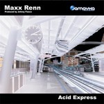 cover: Maxx Renn (johnny Fiasco) - Acid Express