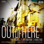 cover: Dj Jakub - Out Of Here EP