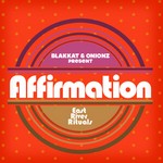 cover: Blakkat|Onionz Present East River Rituals|Onionz - Affirmation