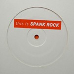 cover: Spank Rock - Sweet Talk