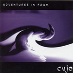 cover: Cujo - Adventures In Foam