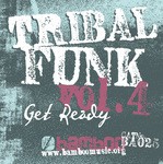 cover: Tribal Funk - Tribal Funk Vol. 4 - Get Ready