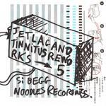 cover: Si Begg - Jetlag & Tinnitus Reworks Part 5