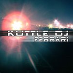 cover: Kuttle Dj - Ferrari