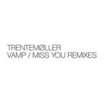 cover: Trentemoller - Vamp (remixes)