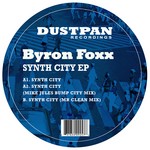 cover: Byron Foxx - Synth City EP