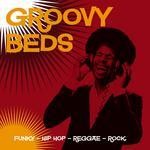 cover: Groovy Beds - Groovy Beds (Funky - Hip Hop - Reggae - Rock)