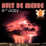 cover: E Crazy - Nuit De Merde