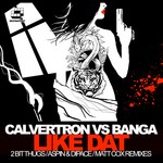 cover: Banga|Calvertron - Like Dat