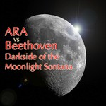 cover: Ara|Beethoven - Darkside Of The Moonlight Sonata