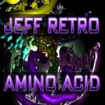 cover: Jeff Retro - Amino Acid