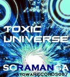 cover: Toxic Universe - Scaramanga