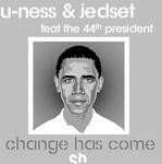 cover: The 44th President|U Ness - Change Has Come