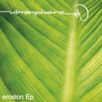 cover: Vibrasphere - Erosion EP