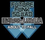 cover: Future Funk Squad|Beatman|Ludmilla - About To Fall