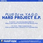 cover: Plus Dj|Yago - Hard Project EP