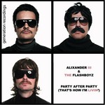 cover: Alixander Iii|The Flashboyz - Party After Party (That's How I'm Livin')