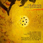 cover: Rob Glennon - Ratio Remixes