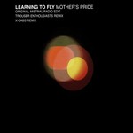 cover: Mother's Pride - Learning To Fly