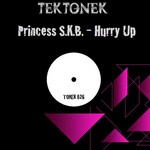 cover: Princess Skb - Hurry Up