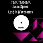 cover: Jason Speed - Lost In Waveforms