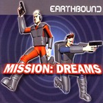 cover: Earthbound - Mission: Dreams