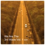 cover: Various - We Are 3rd Wave Vol 1 LP